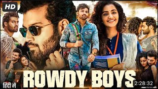 rowdy boys full movie in hindi  movie in Hindi [upl. by Nosille]