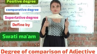 Degree of comparison of AdjectivePositive degreeComparative degreeSuperlative degree grammar [upl. by Preciosa714]