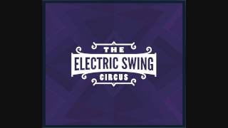 Electric Swing Circus  Swingamajig  Electro Swing [upl. by Stag828]