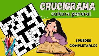 CRUCIGRAMA para resolver🕵️ Cultura general  ¿podrás completarlo🎯 [upl. by Rasmussen]