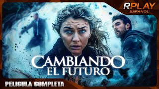 CAMBIANDO EL FUTURO  PELICULA EN HD COMPLETA EN ESPANOL LATINO  PELICULA SUSPENSO [upl. by Acirretal]