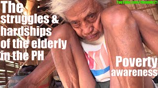 Living a Life in Deep Poverty in the Philippines Elderly Filipinos Who Struggle in Life Pilipinas [upl. by Paola77]