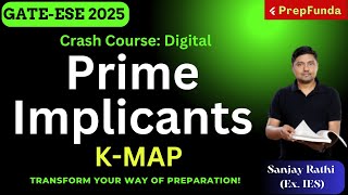 🎯GATE2025Crash CourseCSITECEEIN Digital ElectronicsPrime Implicants K MAP [upl. by Nash]