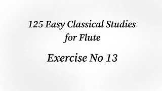 Ex no 13  125 Easy Flute Exercises [upl. by Nahtiek]