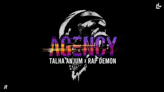 Agency  Rap Demon  Talha Anjum  Prod by UMAIR  English Subtitles [upl. by Sacksen]