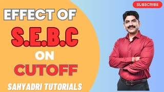 Effect of SEBC on Cutoff  Sahyadri Tutorials [upl. by Nadean]