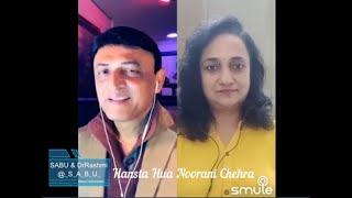 Hansta Hua Noorani Chehra By SabuThomas and DrRashmiSanjay [upl. by Arekat]