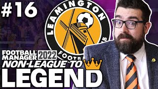 BACKDOOR KEV  Part 16  LEAMINGTON  NonLeague to Legend FM22  Football Manager 2022 [upl. by Ocker]