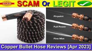 Copper Bullet Hose Reviews Apr 2023  with 100 Proof  ⚠️Is Copper Bullet Hosecom SCAM or LEGIT [upl. by Wulf]