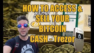 How To Access amp Sell Your Bitcoin Cash  Trezor [upl. by Umont]