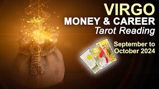 VIRGO MONEY amp CAREER TAROT READING quotOPPORTUNITY IN CHANGING TIMESquot September to October 2024 [upl. by Tyre]