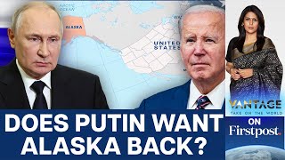 Did Putin Really Call Russias Sale of Alaska to the US quotIllegalquot  Vantage with Palki Sharma [upl. by Elias]