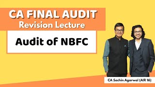 AUDIT OF NBFC Non Banking Financial Companies Revision  CA Final AUDIT  CA Sachin Agarwal AIR 16 [upl. by Notsgnal]