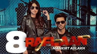 8 Raflaan  Mankirt Aulakh Ve shehar vich hoya jatta ki lafda Baramad hoiyan ne othe 8 raflaan Song [upl. by Llerdnek]