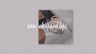 nonchapped lips forced [upl. by Ithsav]