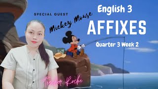 English 3 Quarter 3 Week 2 l AFFIXES l MelcBased [upl. by Mila]