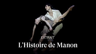 EXTRAIT LHISTOIRE DE MANON de MacMillan Acte III Dorothée Gilbert Hugo Marchand [upl. by Assiram]