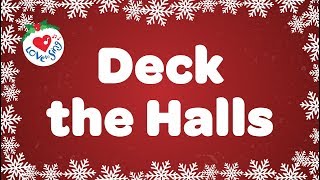 Deck the Halls with Lyrics  Christmas Songs and Carols [upl. by Esela763]