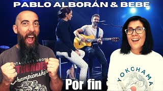 Pablo Alborán amp Bebe  Por fin REACTION with my wife [upl. by Ani]