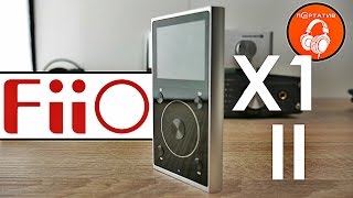 FiiO X1 II  Обзор доступного HiRes плеера [upl. by Maiocco]