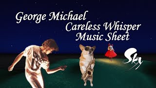 George Michael  Careless Whisper  Music Sheet  Sky Studio [upl. by Enneicul]