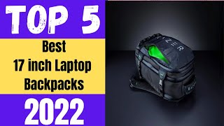 Best 17 inch Laptop Backpacks 2023 [upl. by Sew498]