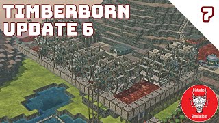 FINALLY DONE  UPDATE 6  TIMBERBORN  Episode 7 [upl. by Harod]