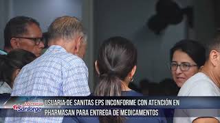 Usuaria de Sanitas EPS inconforme con atención en Pharmasan para entrega de medicamentos [upl. by Alvan]