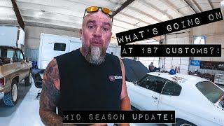 Whats New at 187 Customs Quick Update On Every Project In The Shop [upl. by Guttery]