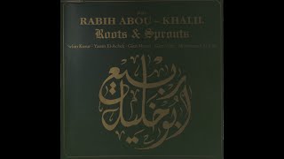 Rabih AbouKhalil quotRoots and sproutsquot [upl. by Xam]