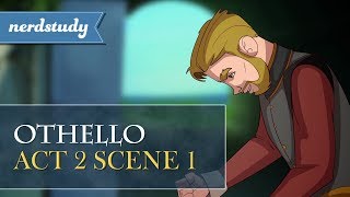 Othello Summary Act 2 Scene 1  Nerdstudy [upl. by Iaverne]