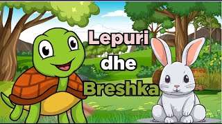 Perralla per Femije  Lepuri dhe breshka The rabbit and the turtle BOTAEPRIAMIT [upl. by Atteinotna688]