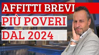 Affitti brevi locazione turistica e case vacanza NUOVE REGOLE E NOVITÀ 2024 [upl. by Azrim]