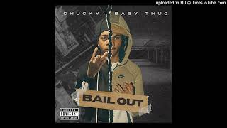 Baby Thug amp Chuckyy  Bail Out Instrumental Remake [upl. by Nimsay]