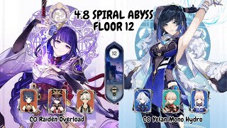 C0 Raiden Overload amp C0 Yelan Mono Hydro  Spiral Abyss 48 Floor 12 Full Stars  Genshin Impact [upl. by Nanerb557]