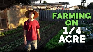 Quitting Your Job To Farm on a Quarter Acre In Your Backyard [upl. by Dlaner]