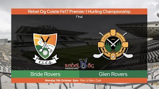 Bride Rovers v Glen Rovers  Cork Premier Minor Hurling Final 1 [upl. by Ayifa]