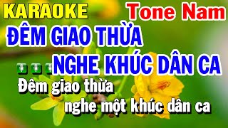 Karaoke Đêm Giao Thừa Nghe Một Khúc Dân Ca Tone Nam Nhạc Sống  Beat Huỳnh Lê [upl. by Lexis567]