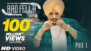 Badfella Video  Sidhu Moose Wala Harj Nagra  PBX 1  Latest Punjabi Songs [upl. by Thomey]