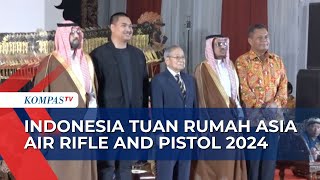 Jadi Tuan Rumah Asian RIfle and Pistol 2024 Indonesia Targetkan Rebut Tiket Olimpiade Paris [upl. by Hamish]