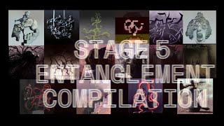 Huge Stage 5 Entanglement Fan Compilation [upl. by Ahsrav]