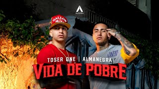 Almanegra x Toser One  Vida De Pobre 🇲🇽🇨🇴 [upl. by Odella]