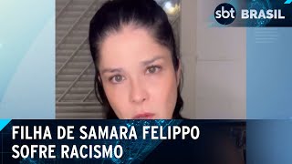 Filha de Samara Felippo é vítima de racismo em escola particular de SP  SBT Brasil 290424 [upl. by Marinelli256]