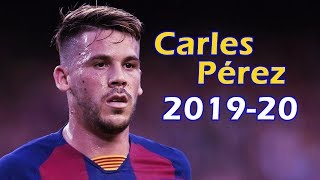 Carles Pérez Small Skills amp Big Goals 20192020 [upl. by Eiramanin]