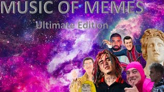 Music Of Memes Ultimate Edition [upl. by Neerod409]