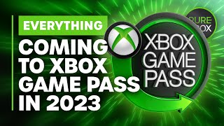 ABSOLUTELY EVERYTHING Coming to Xbox Game Pass In 2023 [upl. by Tse]