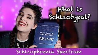 What is Schizotypal Personality Disorder  Symptoms and Criteria EXPLAINED [upl. by Keviv]