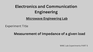 Measurement of Impedance of a given load [upl. by Casper]