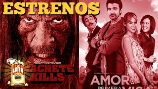 Machete Kills La Noche de la Expiación Amor a Primera Visa y más [upl. by Lorrin]