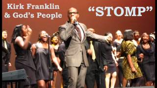 STOMP  KIRK FRANKLIN GODS PROPERTY [upl. by Emee]